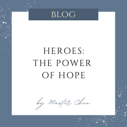 Heroes: the power of hope - by Master Chou